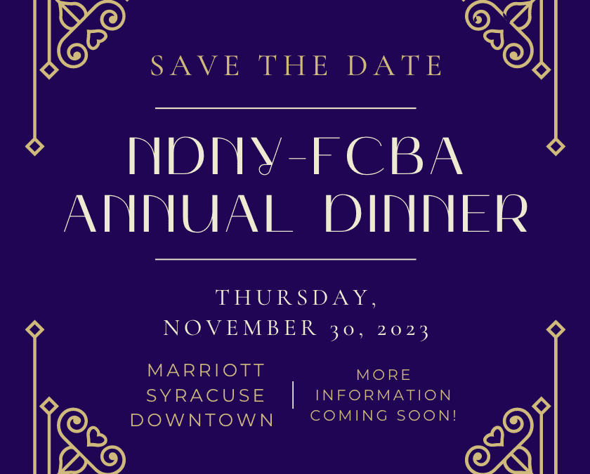 FCBA Annual Dinner Event – November 30, 2023