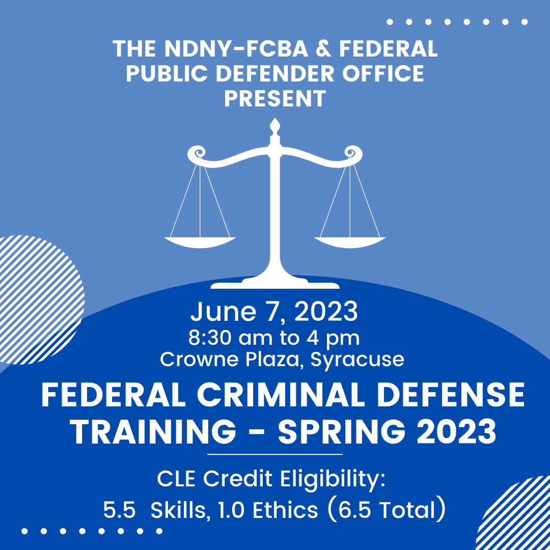 Federal Criminal Defense Training Spring 2023