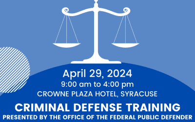 FPDO’s Criminal Defense Training – Spring 2023 (April 29, 2024)