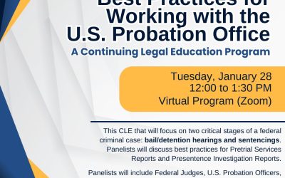 CLE: Best Practices for Working  with the U.S. Probation Office (January 28, 2025) (VOD)