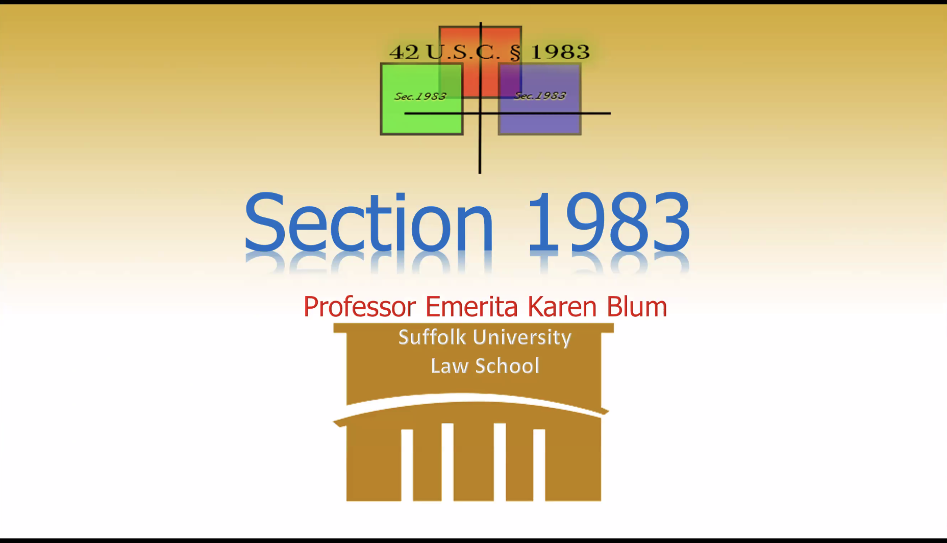 CLE: Section 1983 Civil Rights Litigation with Prof. Karen M. Blum (June 10, 2026)